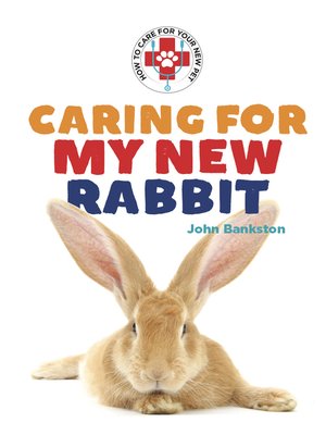 cover image of Caring for My New Rabbit